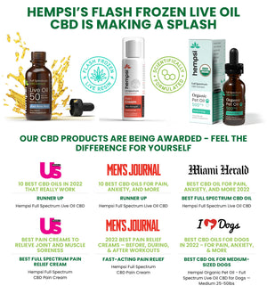 Hempsi's Flash Frozen live oil cbd is making a splash. Our CBD products are being awarded - feel the difference for yourself